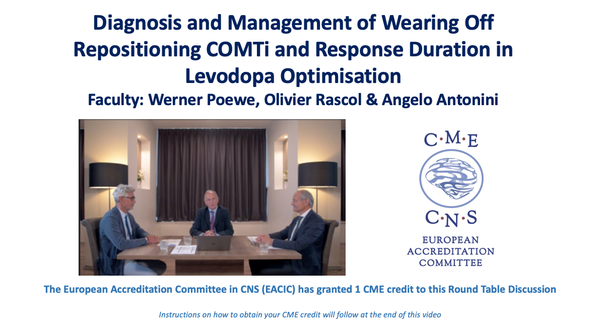 Diagnosis and Management of Wearing Off – Repositioning COMTi and Response Duration in Levodopa Optimisation