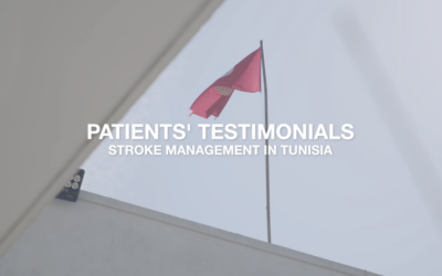 Patients’ testimonials, Stroke Management in Tunisia